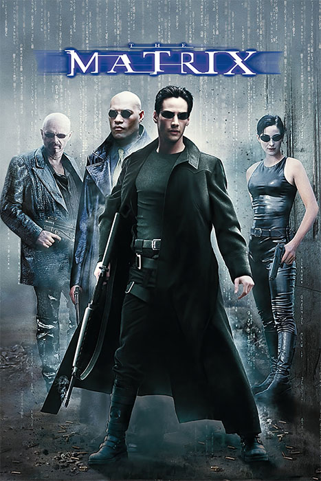 Product-Image_0000_The Matrix.jpg Four characters in dark, futuristic clothing stand before a digital rain backdrop with The Matrix title above them. The central figure, sporting sunglasses and a long coat, wields a weapon—capturing the iconic style of the 1999 science fiction movie. Movie poster print available in A1 to A4 sizes.
