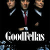 Three men in suits pose against a black background above the title GoodFellas, a classic 1990 movie crime film, with a street scene and a body lying on the ground below. Movie poster print available in A1 to A4 sizes.