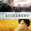Movie poster for Atonement (2007) featuring a soldier in uniform, a large crowd scene, a woman in a field of flowers, and the film title across the centre. Movie poster print available in A1 to A4 sizes.
