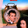 A man presses his hands against the glass of a large alarm clock while a woman looks on and smiles, with the text GROUNDHOG DAY at the top—an iconic scene from the 1993 movie starring Bill Murray. Movie poster print available in A1 to A4 sizes.