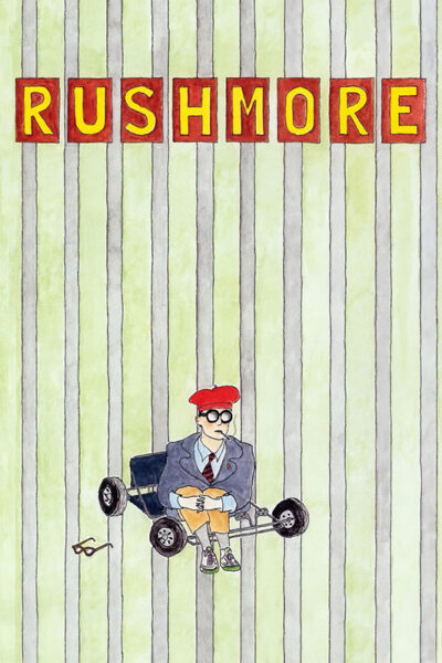 Illustrated poster for the 1998 movie Rushmore, with bold letters at the top and a boy in a school uniform and red beret sitting in a go-kart, glasses on the ground—capturing Wes Anderson’s signature style. Movie poster print available in A1 to A4 sizes.