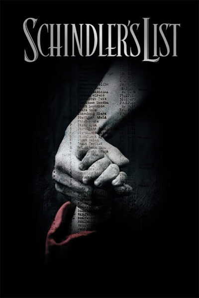 A black background with the title Schindlers List above two hands clasping; a red cloth and a list of names overlay the central image, evoking Steven Spielbergs powerful depiction of the Holocaust. Movie poster print available in A1 to A4 sizes.