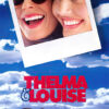 A Polaroid photo of two smiling women, Thelma and Louise, is set against a desert landscape with blue sky and clouds. The title Thelma & Louise appears in bold red letters below the photo. Movie poster print available in A1 to A4 sizes.
