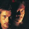 A movie poster for the 1995 crime thriller Seven featuring close-up portraits of Brad Pitt and Morgan Freeman, with the film title and tally marks above their faces. Movie poster print available in A1 to A4 sizes.