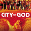 A group of people stand in a line at the top, with a close-up of a chicken below and the text City of God in bold white letters—an iconic image from the 2002 movie. Movie poster print available in A1 to A4 sizes.