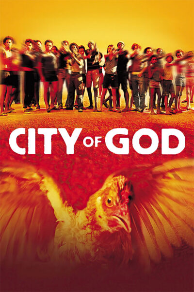 A group of people stand in a line at the top, with a close-up of a chicken below and the text City of God in bold white letters—an iconic image from the 2002 movie. Movie poster print available in A1 to A4 sizes.