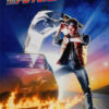 A young man in a vest stands beside a car with gull-wing doors, looking at his watch. Flaming tire tracks lead away, and Back To The Future movie text appears at the top left, evoking the iconic 1985 movie. Movie poster print available in A1 to A4 sizes.