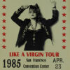 Poster for Madonna’s Like A Virgin Tour live in concert at San Francisco Convention Centre on April 23, 1985, featuring special guests Beastie Boys and Run DMC. Music poster print available in A1 to A4 sizes.