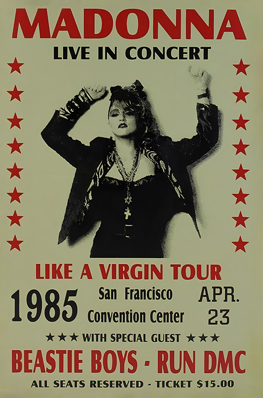 Poster for Madonna’s Like A Virgin Tour live in concert at San Francisco Convention Centre on April 23, 1985, featuring special guests Beastie Boys and Run DMC. Music poster print available in A1 to A4 sizes.