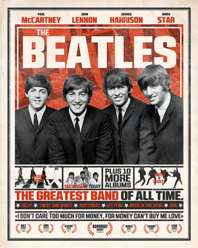 A vintage-style poster featuring The Beatles, often hailed as the greatest band of all time, with photos of the band members and promotion of their albums and songs. Music poster print available in A1 to A4 sizes.