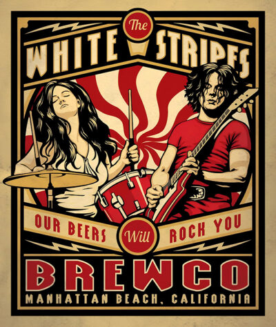 Poster-style illustration of a woman playing drums and a man playing guitar, advertising Brewco in Manhattan Beach, California, with The White Stripes and Our Beers Will Rock You text. Music poster print available in A1 to A4 sizes.