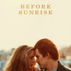 A man and woman sit close together, touching foreheads, with the text Before Sunrise above them against a bright, soft background—capturing the intimate mood of the 1995 movie romantic drama. Movie poster print available in A1 to A4 sizes.
