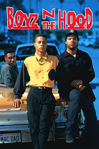 Three young men stand by a yellow car with a MAC DAD licence plate, under the red Boyz N The Hood title text—a striking scene from the iconic 1991 movie. Two lean while one stands in front, all looking at the camera. Movie poster print available in A1 to A4 sizes.