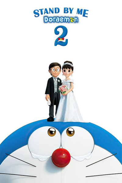 Animated characters Nobita and Shizuka in wedding attire stand on top of Doraemon’s head under the Stand By Me Doraemon 2 title, capturing a memorable scene from the 2020 Doraemon movie. Movie poster print available in A1 to A4 sizes.