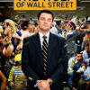 A man in a suit stands confidently in front of a chaotic party scene; above him, a sign reads The Wolf of Wall Street, capturing the high-energy spirit of Wall Street in 2013. Movie poster print available in A1 to A4 sizes.