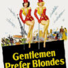 Two women in red and yellow costumes and top hats pose with canes above a Gentlemen Prefer Blondes banner, referencing the iconic 1953 movie starring Marilyn Monroe, with an illustrated city scene in the background. Movie poster print available in A1 to A4 sizes.