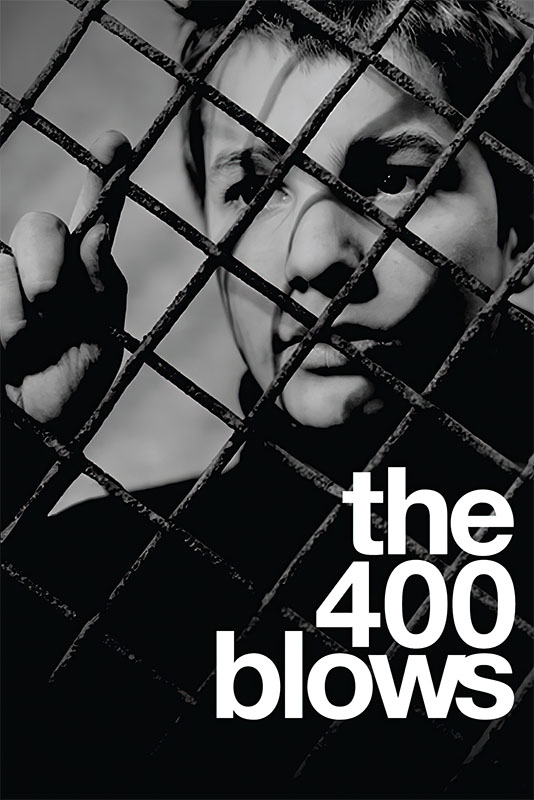 A black-and-white image of a boy looking through a metal fence, with The 400 Blows—an iconic 1959 French film—written in bold white letters at the bottom right. Movie poster print available in A1 to A4 sizes.