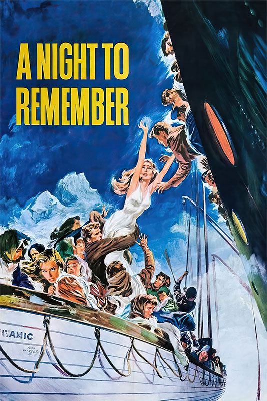 Product-Image_0001_A Night to Remember.jpg Movie poster for the 1958 film A Night to Remember shows people in a lifeboat with others reaching down from a ship. Icebergs and the word Titanic appear, capturing the legendary night of the Titanic disaster. Movie poster print available in A1 to A4 sizes.