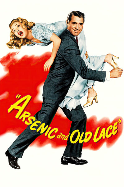A man in a suit carries a surprised woman in a light blue dress over his shoulder; Arsenic and Old Lace (1949) is written in yellow text on a red background. Movie poster print available in A1 to A4 sizes.