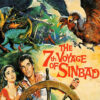 Illustrated poster for the Sinbad 1958 movie, The 7th Voyage of Sinbad, featuring Sinbad and a woman at a ship’s wheel, with mythical creatures and dramatic scenes in the background. Movie poster print available in A1 to A4 sizes.