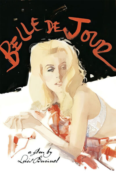 A stylized poster for the 1967 movie Belle de Jour featuring a blonde woman in lingerie, with the title in bold red letters and “a film by Luis Buñuel” written below. Movie poster print available in A1 to A4 sizes.