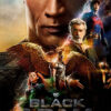 2022 Black Adam movie poster featuring a striking image of Dwayne Johnson’s face, with other characters and lightning effects in the background. The title Black Adam appears boldly at the bottom. Movie poster print available in A1 to A4 sizes.