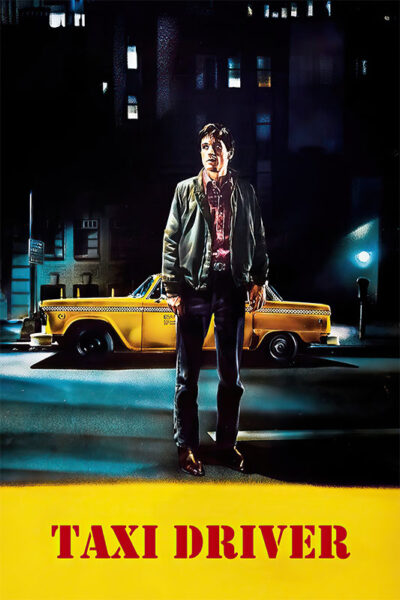 A man stands in front of a yellow taxi at night on a city street; the text TAXI DRIVER appears in bold red letters at the bottom, referencing Martin Scorseses iconic 1976 movie. Movie poster print available in A1 to A4 sizes.