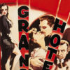 Vintage movie poster for the classic film Grand Hotel (1932), featuring illustrated portraits of five characters, bold red and black colours, and the title text arranged vertically between the images. Movie poster print available in A1 to A4 sizes.