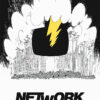 An illustration of a large, black television screen with a yellow lightning bolt over a cityscape, clouds above, and the word NETWORK in bold text below—capturing the dramatic essence of the Network 1976 film. Movie poster print available in A1 to A4 sizes.