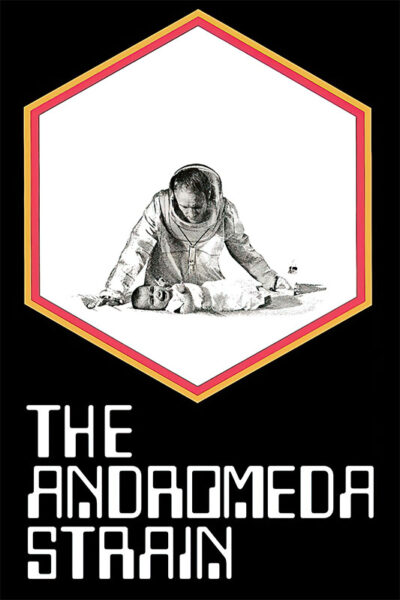 A person in a hazmat suit examines a body on the ground inside a red-bordered hexagon, with the text The Andromeda Strain below, evoking the tense atmosphere of the 1971 movie. Movie poster print available in A1 to A4 sizes.