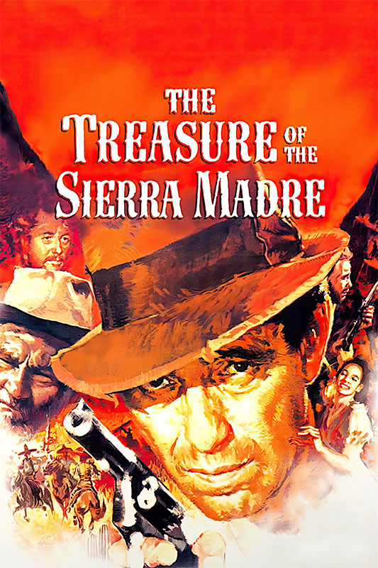 Product-Image_0003_The Treasure of the Sierra Madre.jpg Movie poster for the classic film, The Treasure of the Sierra Madre (1949), featuring a close-up of a man in a hat, with other characters and a gun in the background against a fiery sky. Movie poster print available in A1 to A4 sizes.