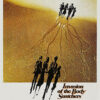 Poster for Invasion of the Body Snatchers 1978 shows silhouettes casting long, root-like shadows on a sandy, yellow background. The Invasion of the Body Snatchers movie title appears at the bottom right. Movie poster print available in A1 to A4 sizes.