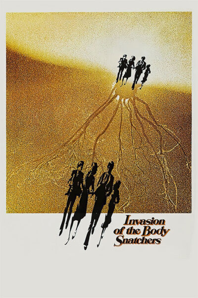 Poster for Invasion of the Body Snatchers 1978 shows silhouettes casting long, root-like shadows on a sandy, yellow background. The Invasion of the Body Snatchers movie title appears at the bottom right. Movie poster print available in A1 to A4 sizes.