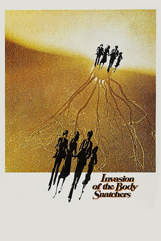 Product-Image_0004_Invasion of the Body Snatchers.jpg Poster for Invasion of the Body Snatchers 1978 shows silhouettes casting long, root-like shadows on a sandy, yellow background. The Invasion of the Body Snatchers movie title appears at the bottom right. Movie poster print available in A1 to A4 sizes.