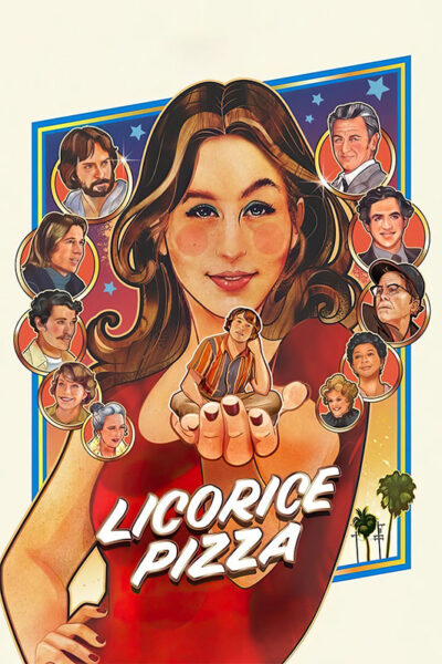Illustrated 2021 movie poster for Licorice Pizza features a central woman surrounded by smaller portraits of various characters against a colourful, starry background. Movie poster print available in A1 to A4 sizes.