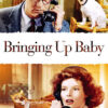 A man and a woman talk on telephones while a dog and a leopard are nearby. Text reads Bringing Up Baby, the classic comedy from 1938. Movie poster print available in A1 to A4 sizes.