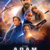 Movie poster for The Adam Project (2022) featuring five main characters, including a man in the centre, with a spacecraft and glowing ring in the background. Movie poster print available in A1 to A4 sizes.