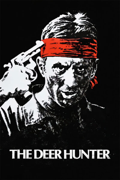 A man with a red headband points a gun to his head against a black background; white text below reads The Deer Hunter, referencing the iconic 1978 film. Movie poster print available in A1 to A4 sizes.
