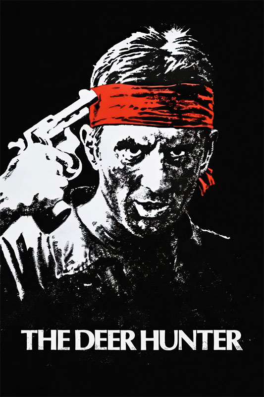 A man with a red headband points a gun to his head against a black background; white text below reads The Deer Hunter, referencing the iconic 1978 film. Movie poster print available in A1 to A4 sizes.