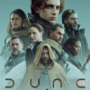 A group of serious-faced characters from the movie Dune are arranged against a desert backdrop, with one figure in a hooded cloak standing alone in the sand below. Movie poster print available in A1 to A4 sizes.
