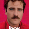 A man with a mustache and curly hair stares ahead against a pink background, with the word her in bold white text at the bottom. Movie poster print available in A1 to A4 sizes.