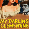 Vintage 1949 movie poster for My Darling Clementine shows a woman in a white dress and two men in hats, with the film title in bold yellow letters at the bottom. Movie poster print available in A1 to A4 sizes.