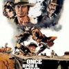 Movie poster for the 1968 Western film Once Upon a Time in the West, featuring close-up portraits of characters above an action scene and the film title at the bottom. Movie poster print available in A1 to A4 sizes.