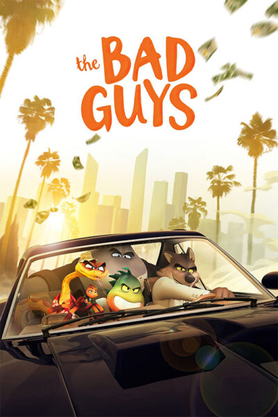 Animated animal characters from The Bad Guys (2022) drive a car through a city with money flying around them; the text The Bad Guys appears at the top. Movie poster print available in A1 to A4 sizes.