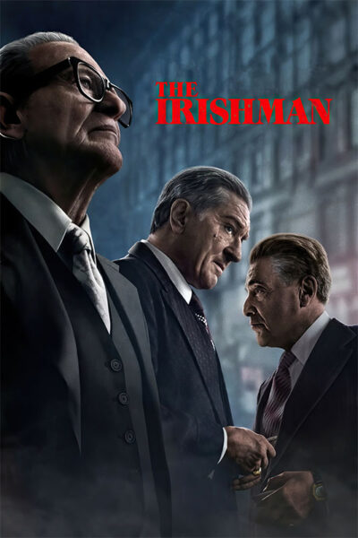 Three older men in suits stand together against a city backdrop, with the title The Irishman (2019) in bold red letters above them. Movie poster print available in A1 to A4 sizes.