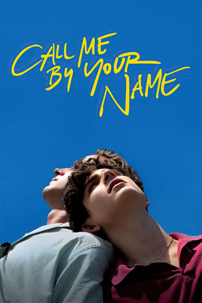 Two people stand closely together under a clear blue sky, with the 2017 movie title Call Me By Your Name written above them in yellow script, capturing the essence of this romantic drama. Movie poster print available in A1 to A4 sizes.