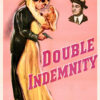 Vintage movie poster for the 1949 film Double Indemnity, showing a man and woman embracing while she holds a gun, with a mans portrait and bold pink title text on a light pink background. Movie poster print available in A1 to A4 sizes.