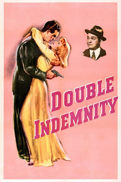 Vintage movie poster for the 1949 film Double Indemnity, showing a man and woman embracing while she holds a gun, with a mans portrait and bold pink title text on a light pink background. Movie poster print available in A1 to A4 sizes.