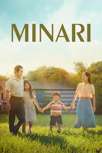 A family of four, two adults and two children, hold hands and walk on grass in front of a house under the title Minari, the acclaimed 2020 movie. Movie poster print available in A1 to A4 sizes.