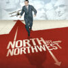 A man in a suit runs on a red arrow labeled North by Northwest, with Mount Rushmore and a biplane in the background—an iconic nod to Alfred Hitchcocks classic 1959 thriller. Movie poster print available in A1 to A4 sizes.
